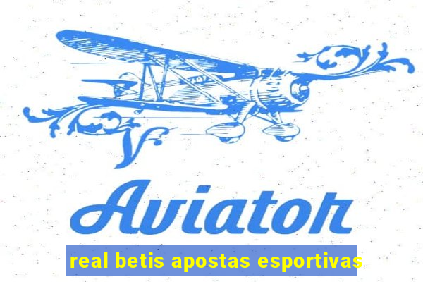 real betis apostas esportivas