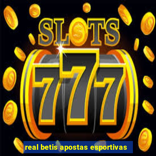 real betis apostas esportivas