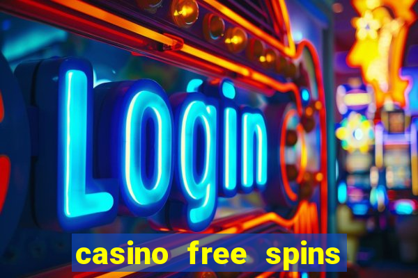 casino free spins no deposit