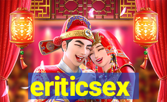 eriticsex