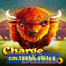 cm.tsebh.slotcasino