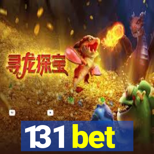 131 bet