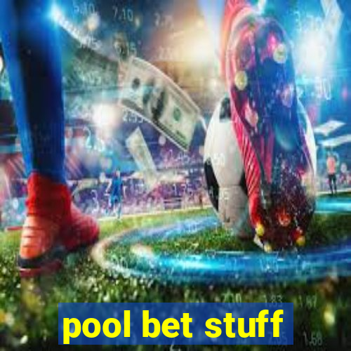 pool bet stuff