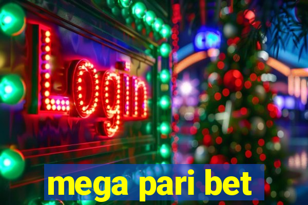 mega pari bet