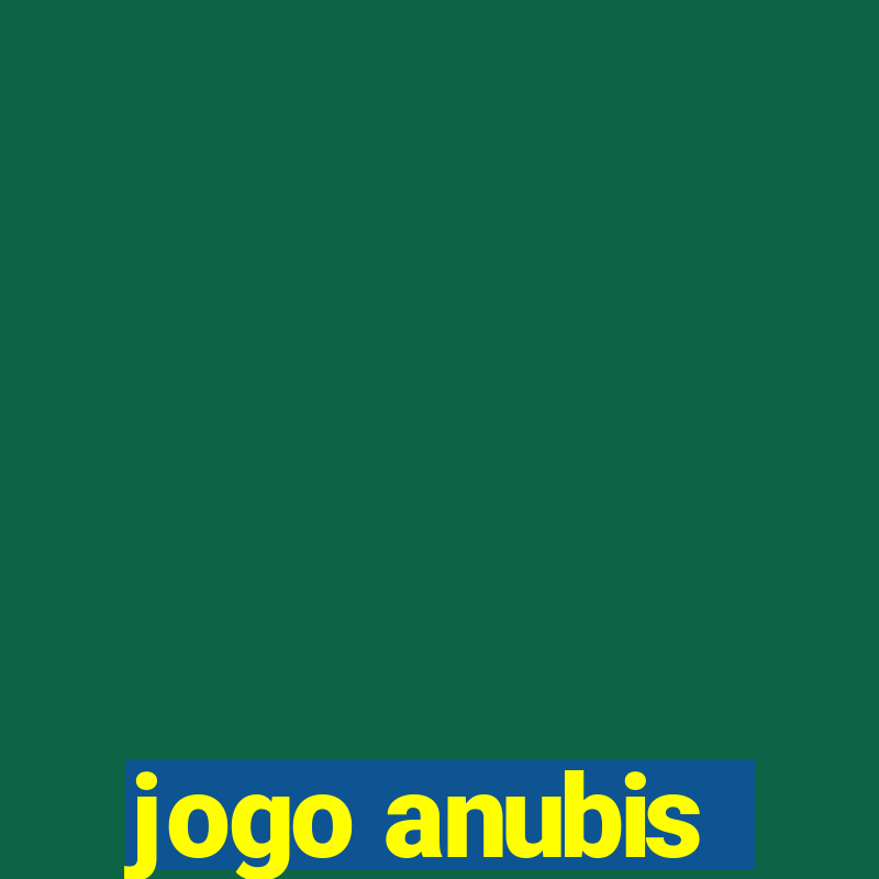 jogo anubis