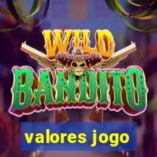 valores jogo