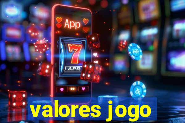 valores jogo