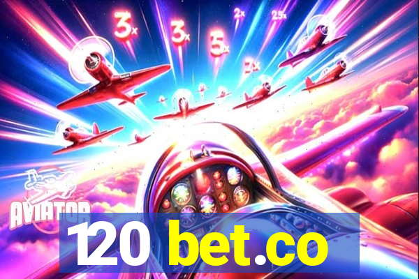 120 bet.co