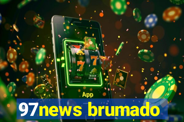 97news brumado