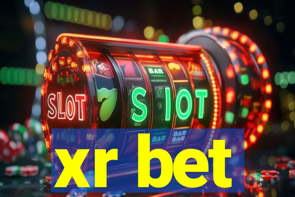 xr bet