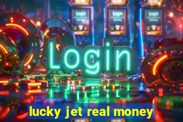 lucky jet real money