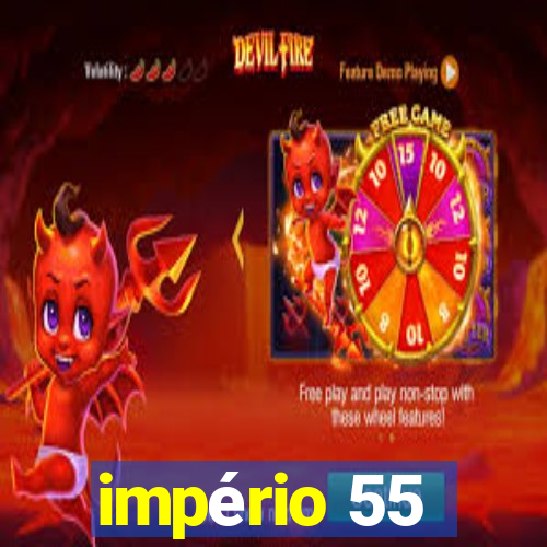 império 55