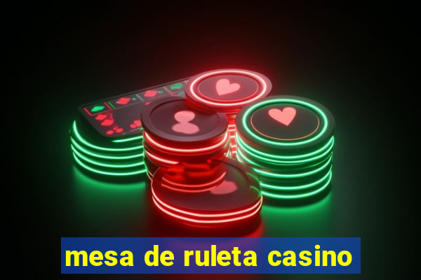 mesa de ruleta casino