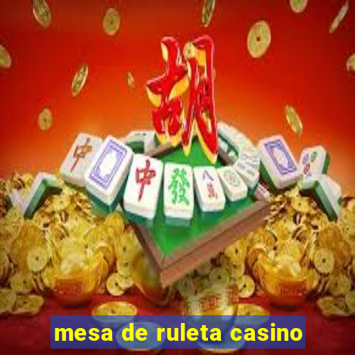 mesa de ruleta casino