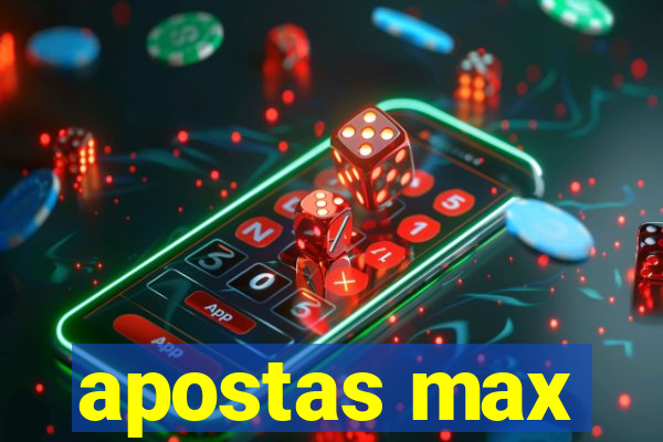 apostas max