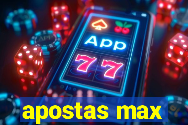 apostas max