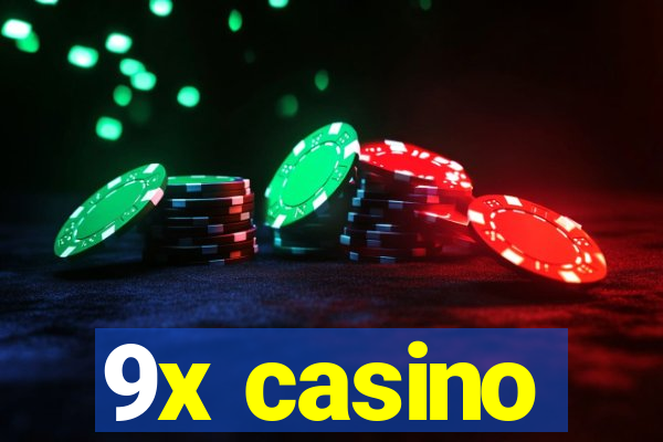 9x casino