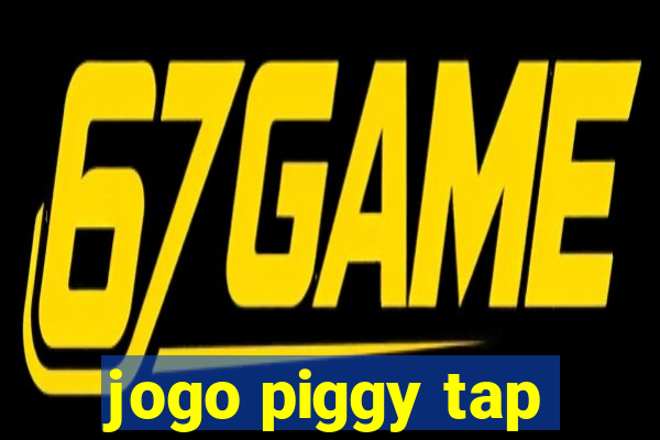 jogo piggy tap