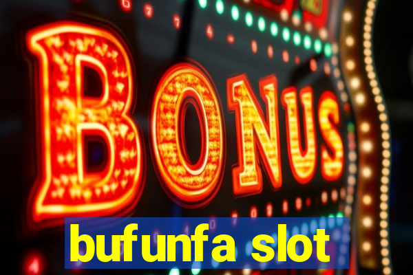 bufunfa slot