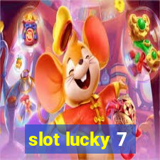 slot lucky 7