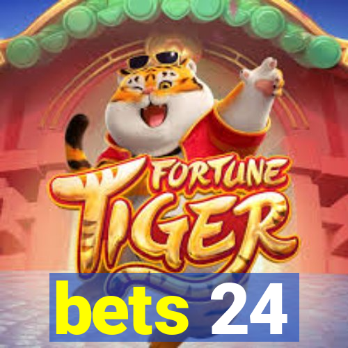 bets 24