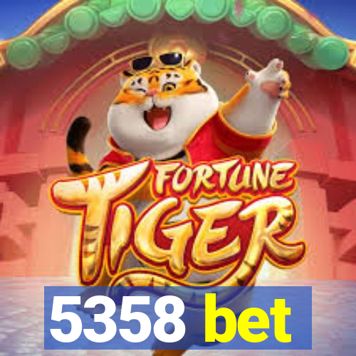 5358 bet