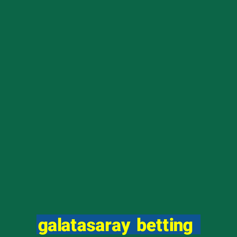 galatasaray betting