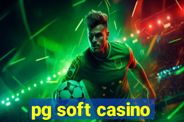 pg soft casino