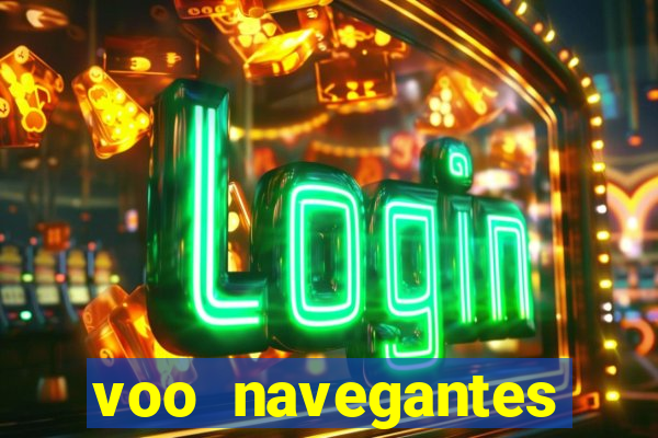 voo navegantes porto alegre