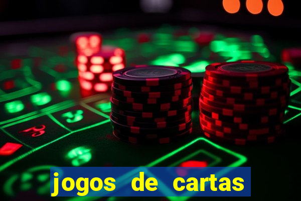 jogos de cartas online valendo dinheiro