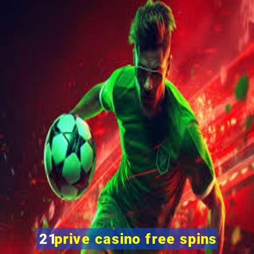 21prive casino free spins