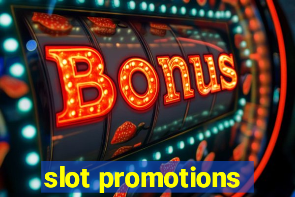 slot promotions