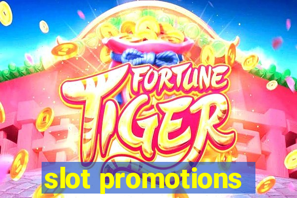 slot promotions