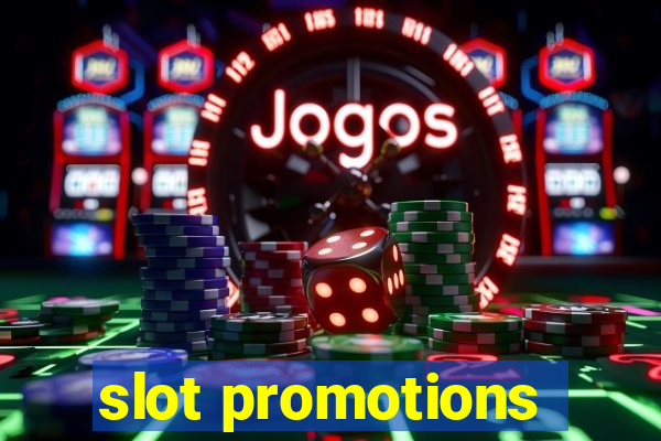 slot promotions