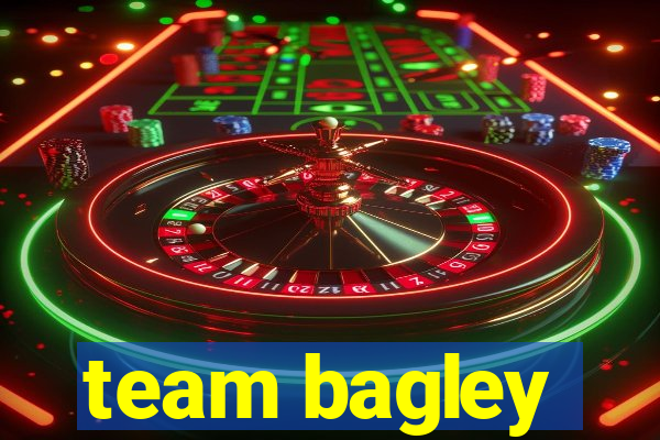 team bagley