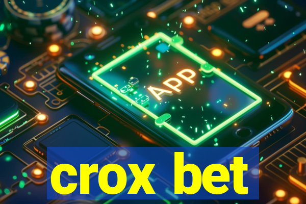 crox bet