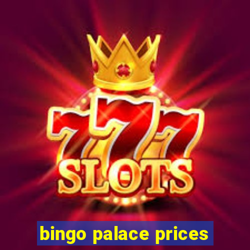 bingo palace prices