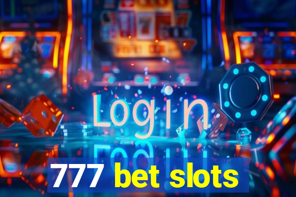 777 bet slots