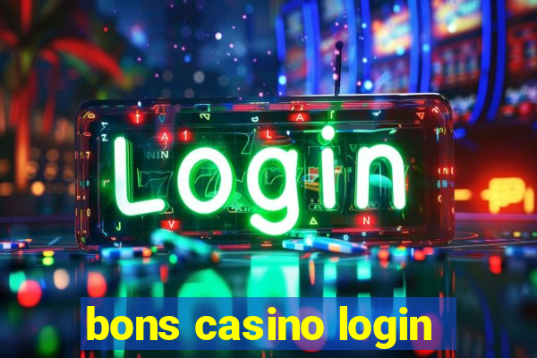 bons casino login