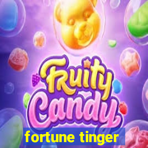 fortune tinger