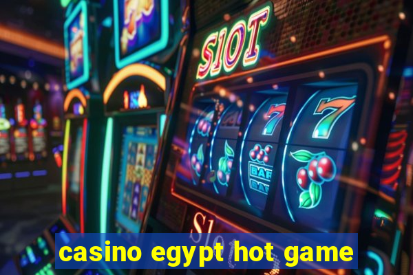 casino egypt hot game