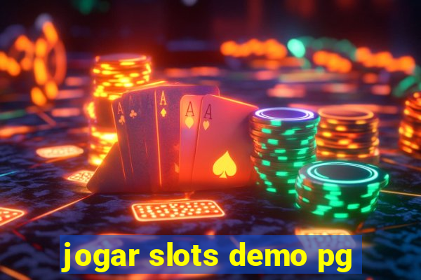 jogar slots demo pg