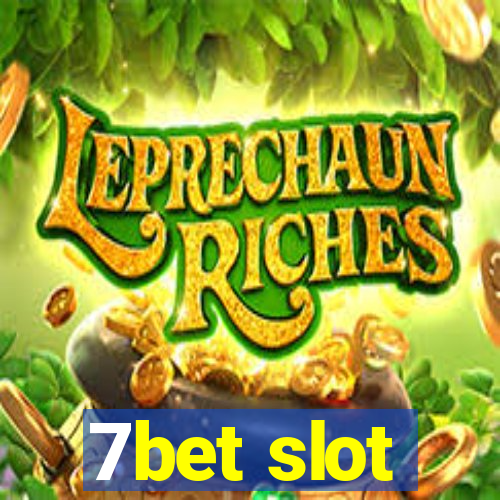 7bet slot