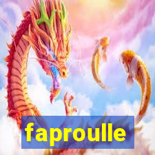 faproulle