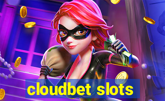 cloudbet slots