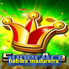 habibs madureira