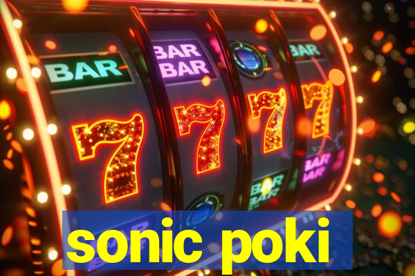 sonic poki