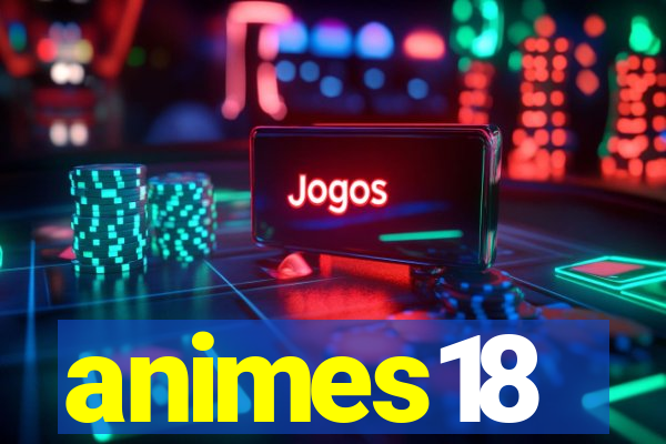 animes18