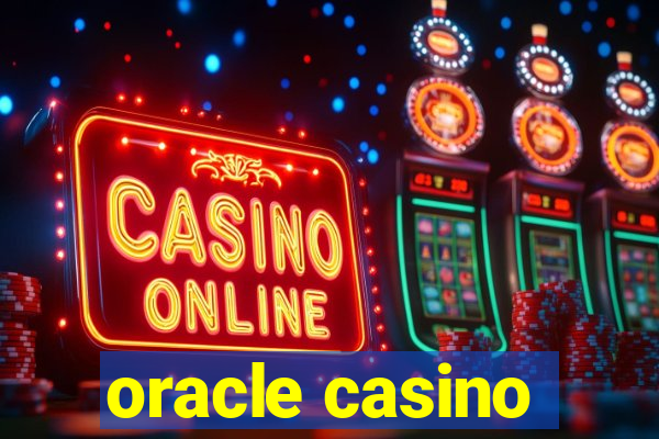 oracle casino