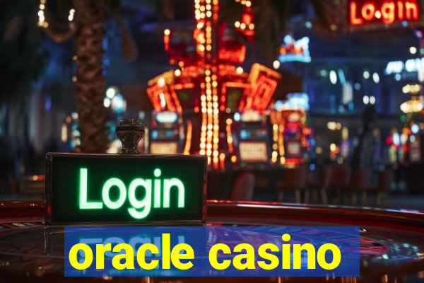 oracle casino